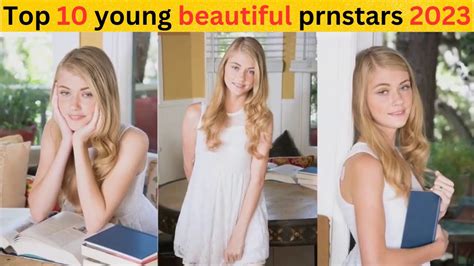 hottest young pornstars|Top10 Newest and Freshest PrnStars of 2023 .